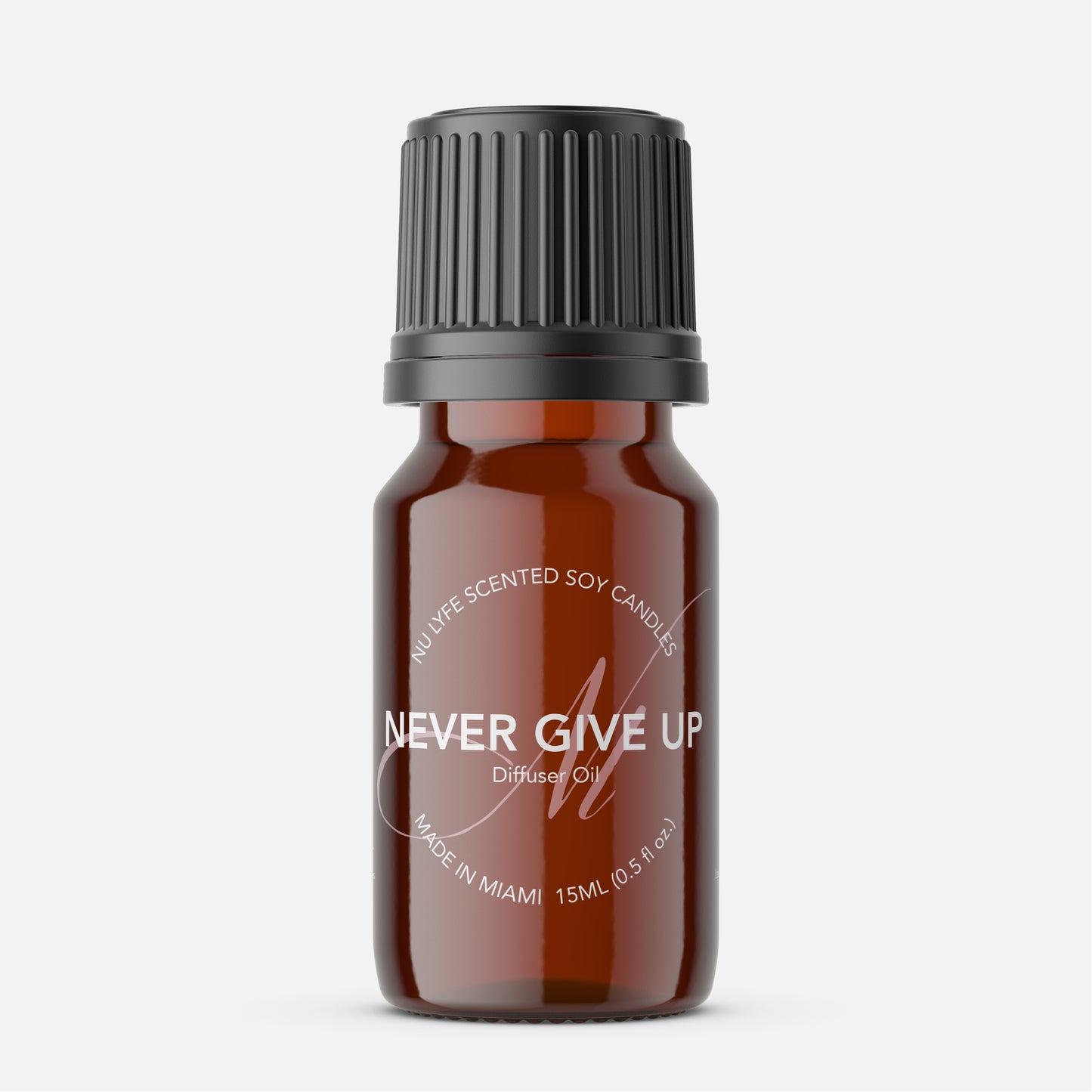 Never Give Up Diffuser Oil